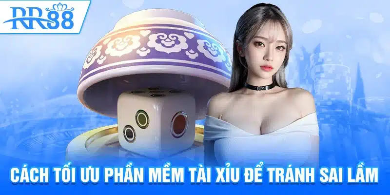 Phần Mềm Dự Đoán Tài Xỉu – Công Cụ Tăng Tỷ Lệ Thắng Cá Cược 3 Cách tối ưu phần mềm dự đoán tài xỉu để tránh sai lầm