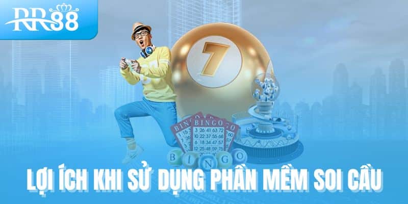 Phần Mềm Soi Cầu Lô Đề Tự Động – Trợ Thủ Đắc Lực Của Cao Thủ RR88 2 Lợi ích khi sử dụng phần mềm soi cầu