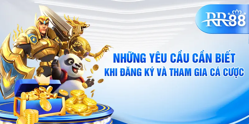 Điều Khoản RR88 – Những Quy Định Quan Trọng Mọi Người Chơi Cần Nắm Rõ 1 Những điều khoản cần biết khi đăng ký và tham gia cá cược